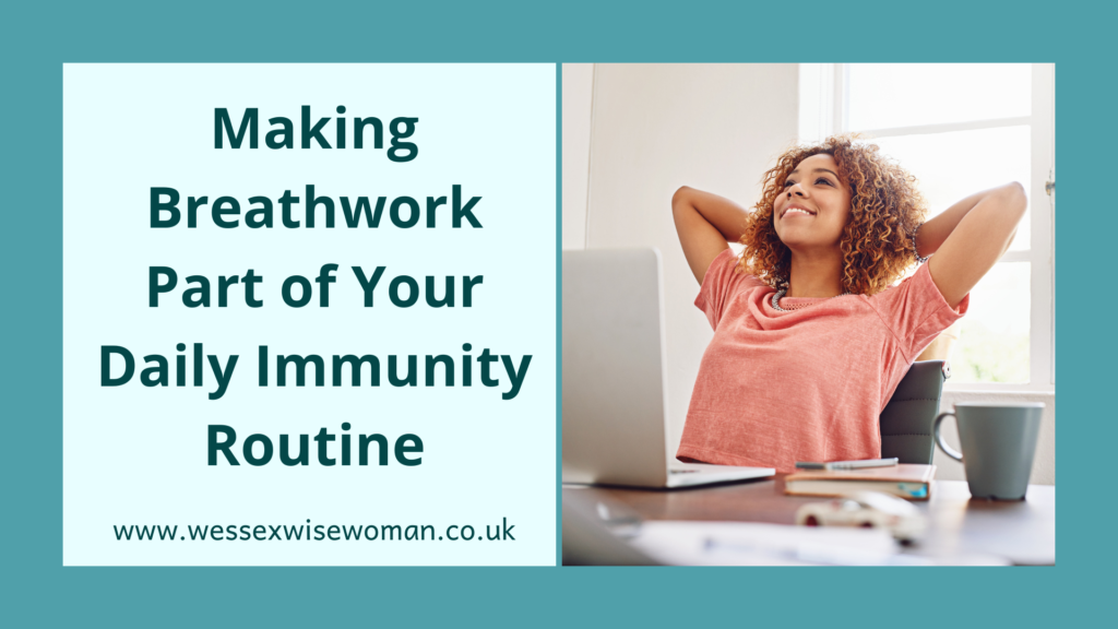 Making Breathwork Part of Your Daily Immunity Routine