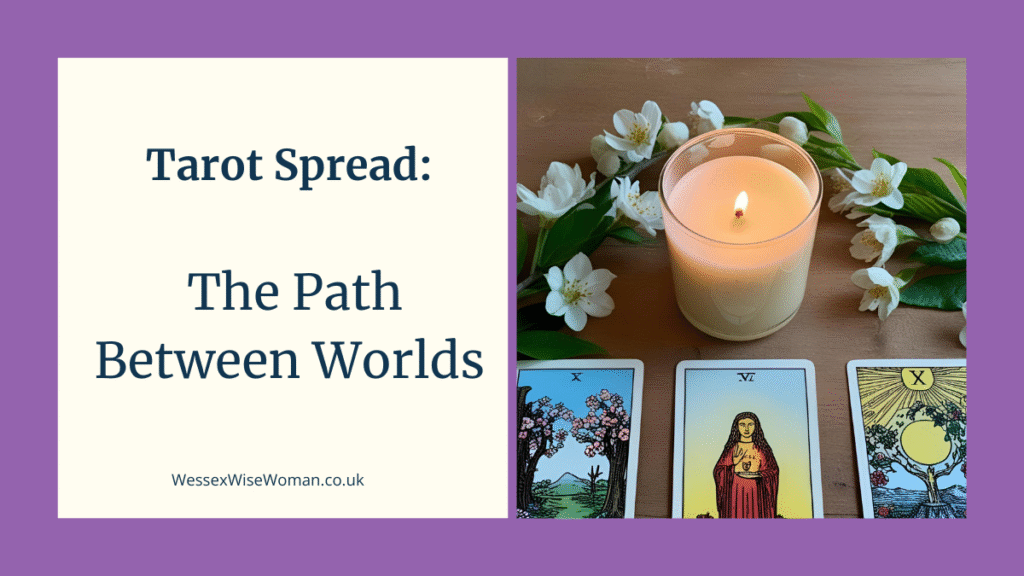 Tarot Spread - The Path Between Worlds