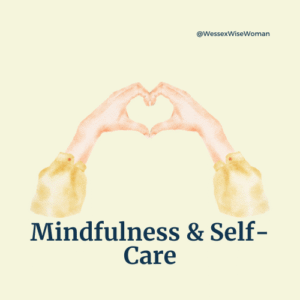 Mindfulness & Self-Care