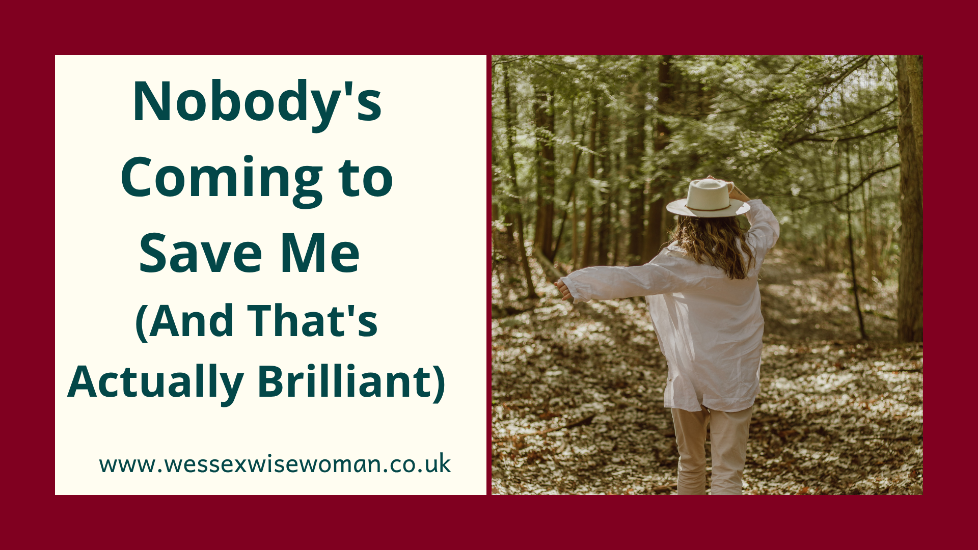 Nobody's Coming to Save Me (And That's Actually Brilliant)